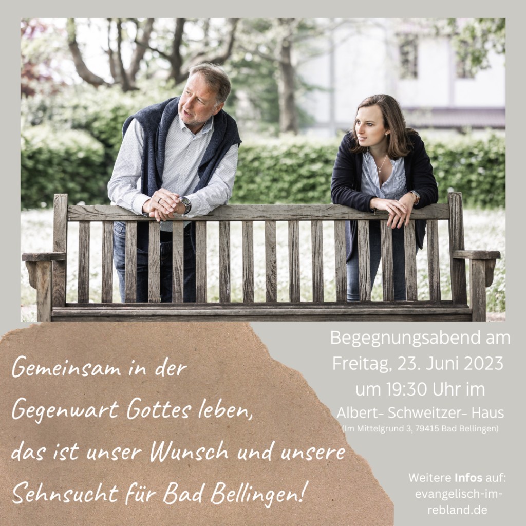 Begegnungsabend am Freitag, den 23. Juni um 19.30 Uhr im Albert-Schweizer Haus in Bad Bellingen